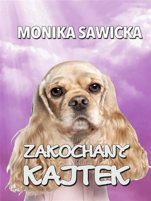cover image of Zakochany Kajtek
